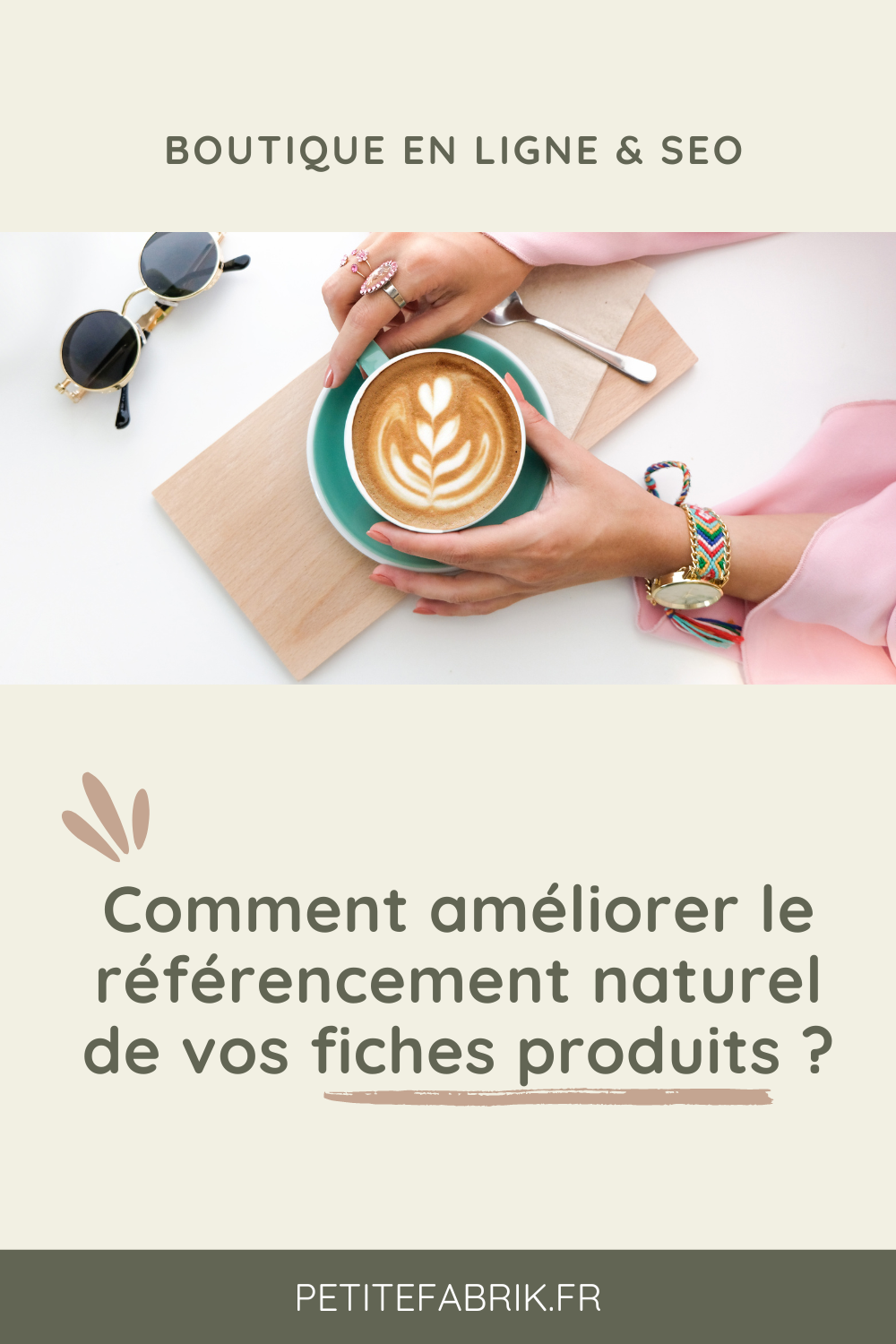 Boutique en ligne : comment améliorer le référencement naturel de vos fiches produit ?