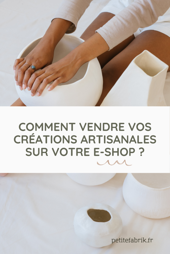 Comment créer sa boutique en ligne pour vendre ses créations ?
