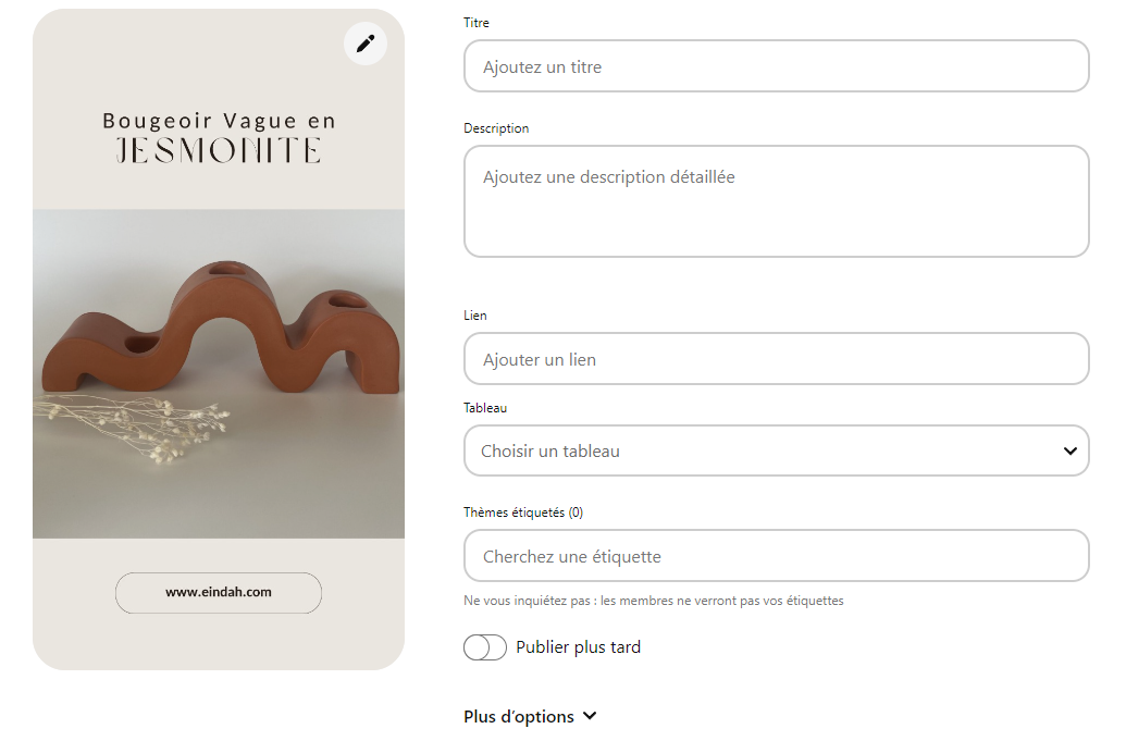 Les étapes pour créer votre épingle sur Pinterest