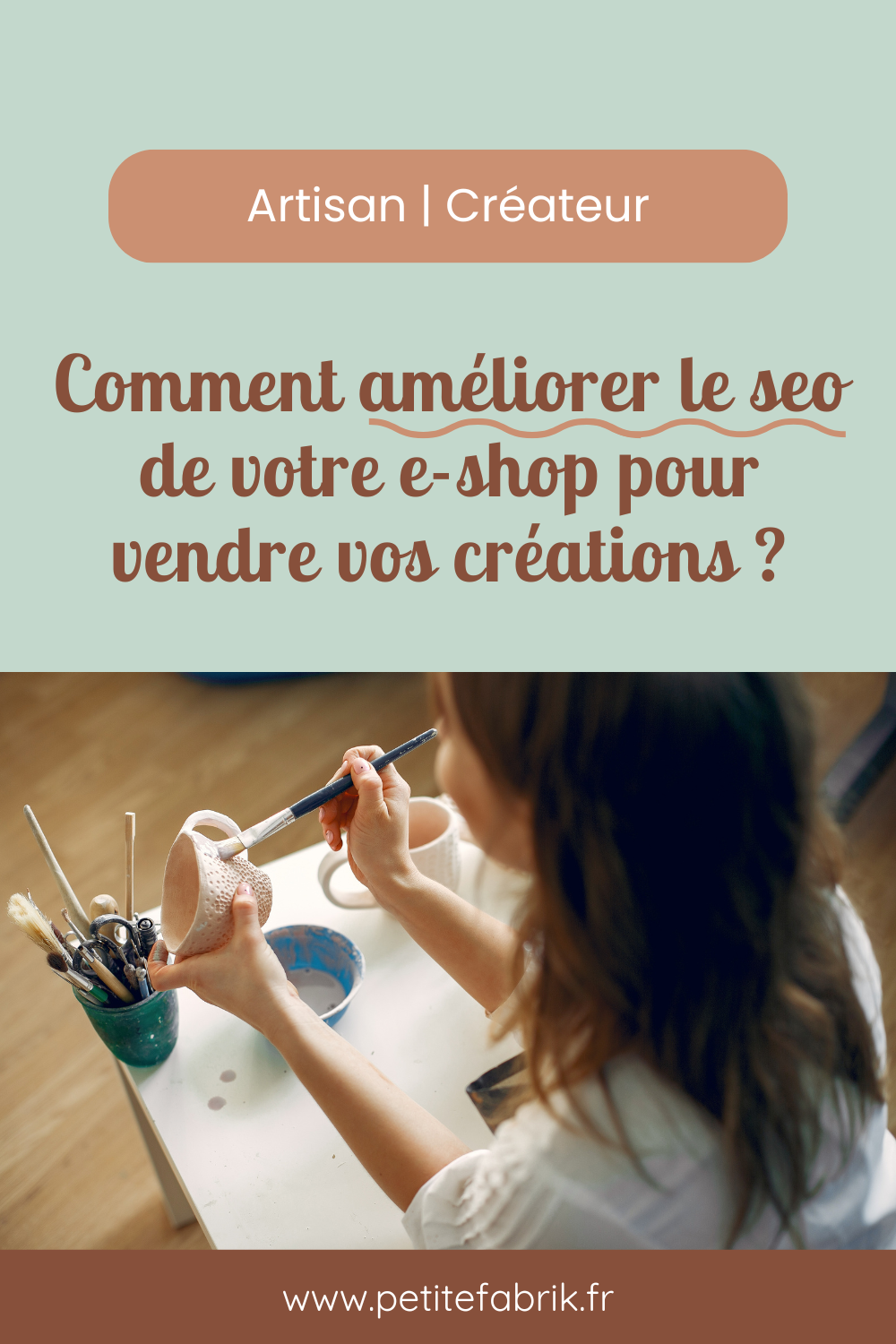 Comment améliorer le SEO de votre e-shop pour vendre vos créations en ligne ?