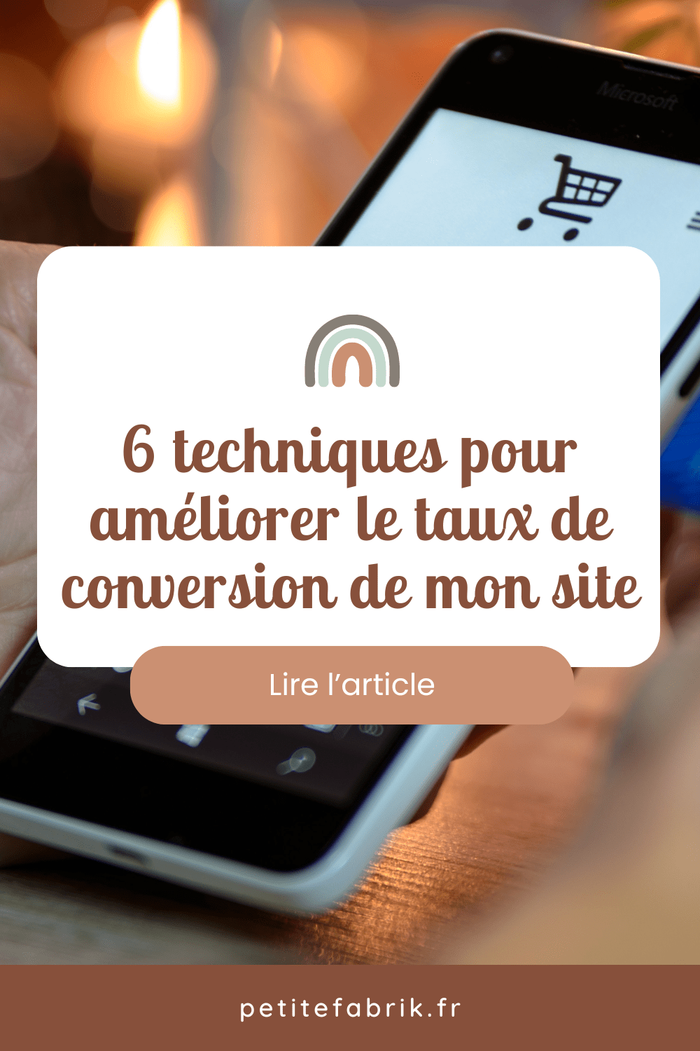 6 techniques pour améliorer le taux de conversion de mon site e-commerce