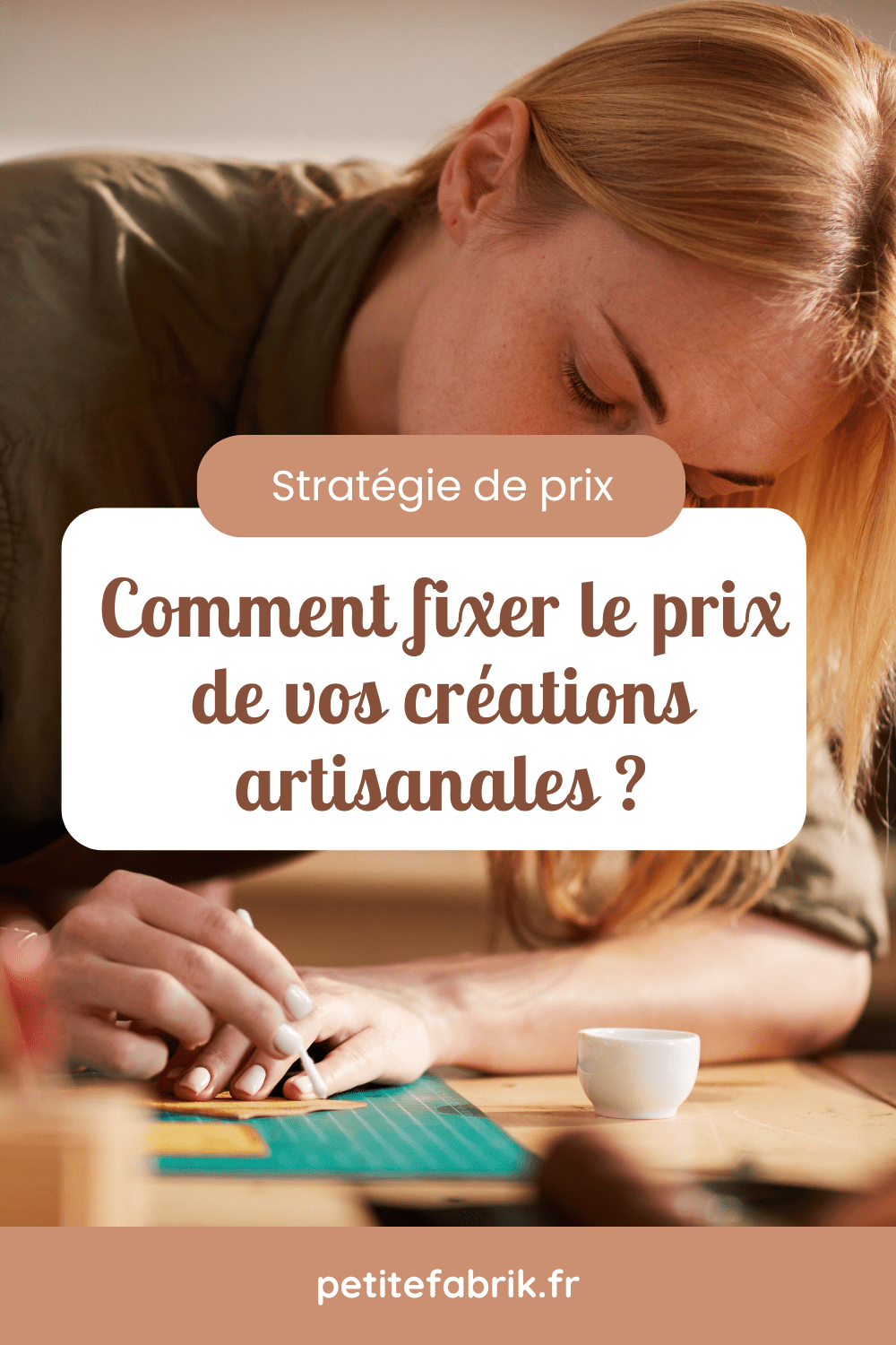 Artisan : comment fixer le prix de vos créations artisanales ?