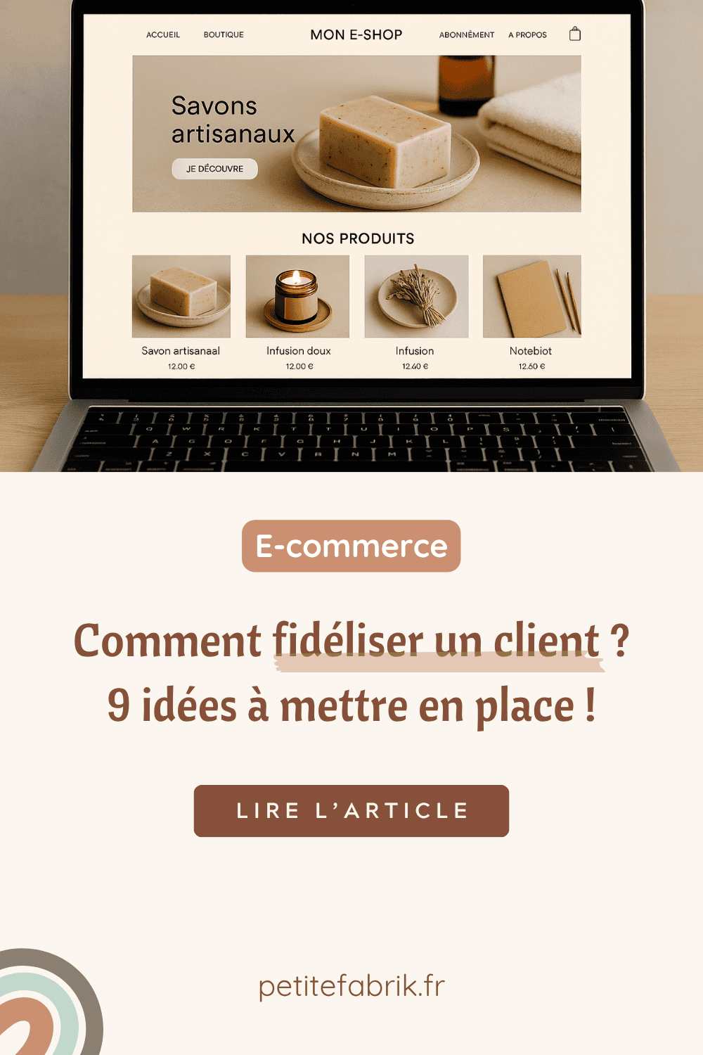 Comment fidéliser un client ? 9 stratégies pensés pour le e-commerce