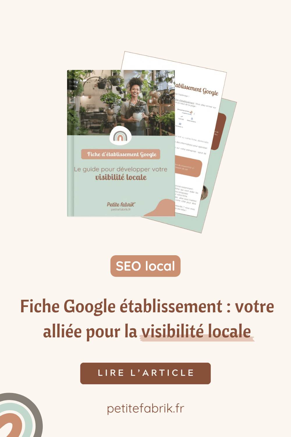 Fiche google établissement : votre alliée pour développer votre visibilité locale