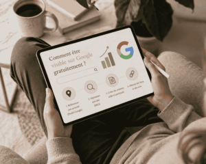 Comment être visible sur Google gratuitement ? Astuces et conseils