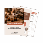 Guide gratuit ! Comment lancer sa marque artisanale ? Toutes les étapes pour vous lancer